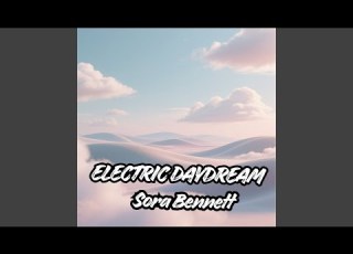 Electric Daydream