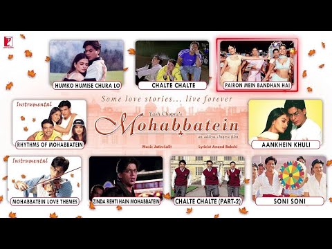 Mohabbatein Audio Jukebox Full Songs Jatin Lalit Anand Bakshi Shah Rukh Khan Aishwarya Rai