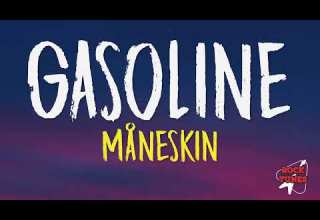 Gasoline Måneskin Lyrics
