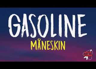 Gasoline Måneskin Lyrics