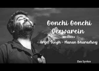  Oonchi Oonchi Deewarein Arijit Singh Manan Bharadwaj Zax
