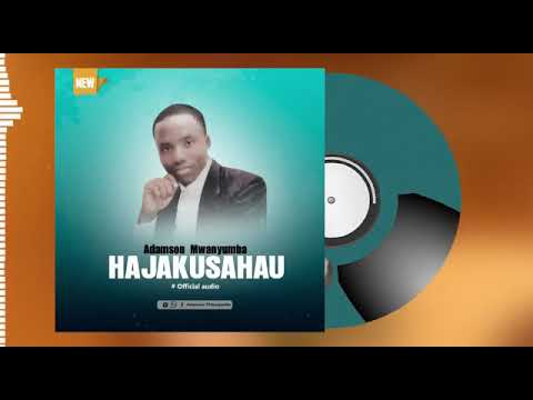 HAJAKUSAHAU Official Audio By Adamson Marugu 0755500430