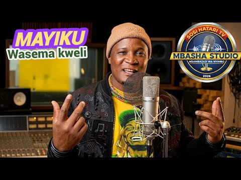 MAYIKU MAKONDU LUGANDA WASEMA KWELI MBASHA STUDIO 2026