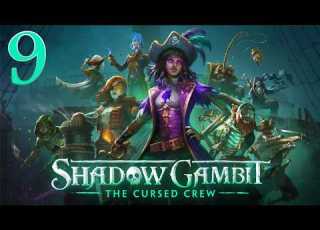 Shadow Gambit The Cursed Crew Capitulo 9 Prepárate Para Tener Problemas