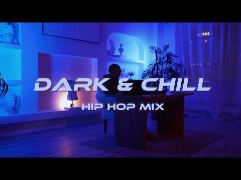 4L Dark Chill Hip Hop Mix Ft Travis Scott Future Gunna Don Toliver