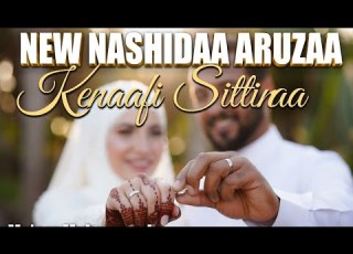 New NASHIIDAA ARUUZAA Muaaz Muhammad Kennaa Fi Sittiinaa2026