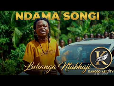 NDAMA SONGI LIHANGA NTABHAJI Official Audio