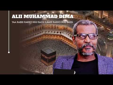 New Manzuma 2026 YAA RABBI RAKKO NUU BASSI ILAAHI RAKKO NUU BASSI Ali Muhammad Dima Subscribe Like
