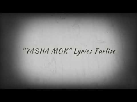 7ASHA MOK LYRICS FURLISE