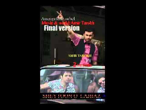Amir Tarokh Ft 2 Friends Sheytoono Lajbaz New Version Wmv