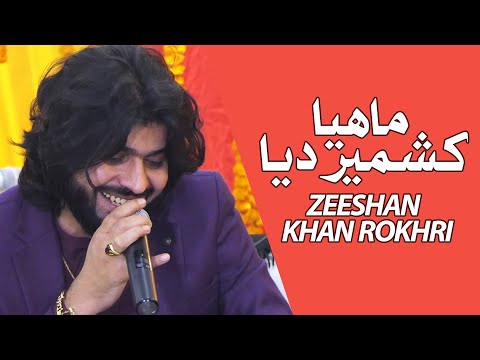 Mahiya Kashmir Dia Zeeshan Khan Rokhri Mahiya Kashmir Dia Zeeshan Khan Rokhri