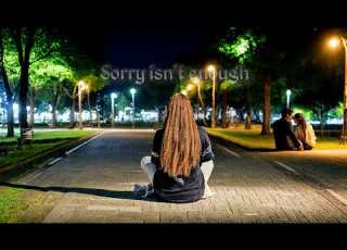 Sorry Isn T Enough