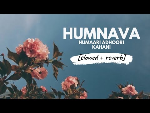 Humnava Slowed Reverb 𝐵𝑜𝓁𝓁𝓎𝓌𝑜𝑜𝒹 𝐵𝓊𝓉 𝒜𝑒𝓈𝓉𝒽𝑒𝓉𝒾𝒸 Humnava Slowed Reverb 𝐵𝑜𝓁𝓁𝓎𝓌𝑜𝑜𝒹 𝐵𝓊𝓉 𝒜𝑒𝓈𝓉𝒽𝑒𝓉𝒾𝒸