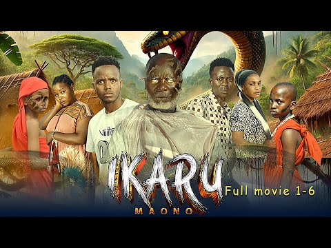 IKARU FULL MOVIE Episode 1 6 Series Swahili From Naipa Films