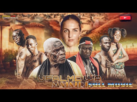 UFALME WA MSISILI FULL AFRICAN MOVIE UFALME WA MSISILI FULL AFRICAN MOVIE
