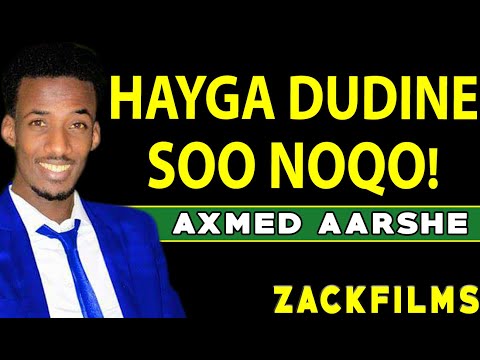 AXMED AARSHE HAYGA DUDINE SOO NOQO LYRICS 2020