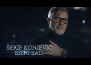  SERIF KONJEVIC SITNI SATI OFFICIAL VIDEO