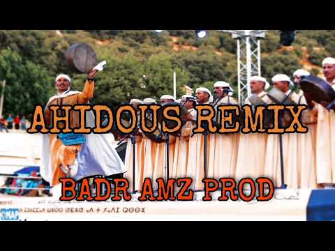 AHIDOUS ATLAS REMIX LATKHMAMKH AWA BADR AMZ PROD احيدوس روميكس لاتخمامخ اوا