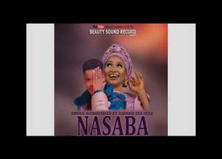  AbdulDanbeauty NASABA Official Hausa Music Audio Track
