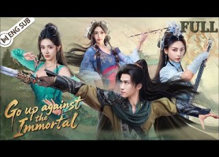 FULL Go Up Against The Immortal A Mortal Defies Fate And Breaks The Heavenly Way YoYo ENG SUB