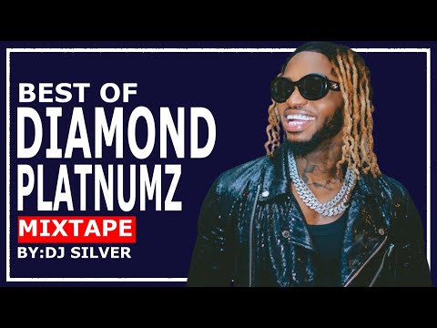 DJ SILVER BEST OF DIAMOND PLATNUMZ MIXTAPE Diamond Greatest Hits BEST SONGS OF DIAMOND PLATNUMZ