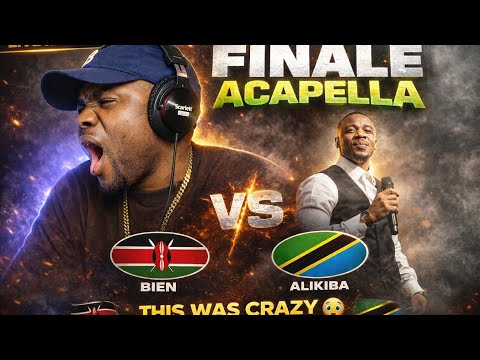 BIEN X ALIKIBA FINALE OFFICIAL MUSIC VIDEO ACAPELLA REACTION