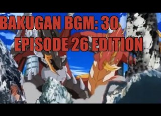  Bakugan Battle Brawlers OST BGM 30 Episode 26 Version