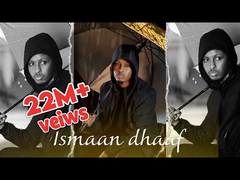 SAALAX SANAAG ISMAAN DHAAF OFFICIAL VIDEO 2023
