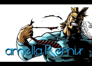 My Hero Academia You Can Become A Hero Amella Remix