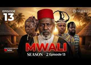  MWALI TAMTHILIA Series 2 Episode 13 Full Episode HD