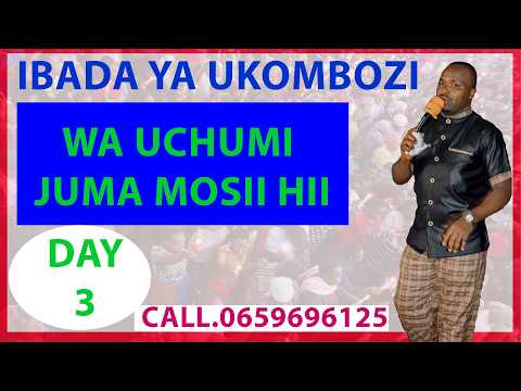 28 3 2026 IBADA YA UKOMBOZI WA UCHUMI DAY 3 JUMA MOSI HII