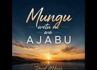 Mungu Wetu Ni Wa Ajabu Swahili Worship