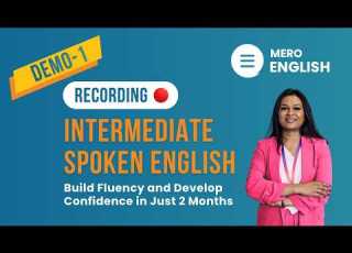  Intermediate Spoken English Course Class Demo I By Mero English
