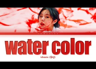  Wheein Water Color Lyrics 휘인 Water Color 가사 Color Coded Lyrics Han Rom Eng