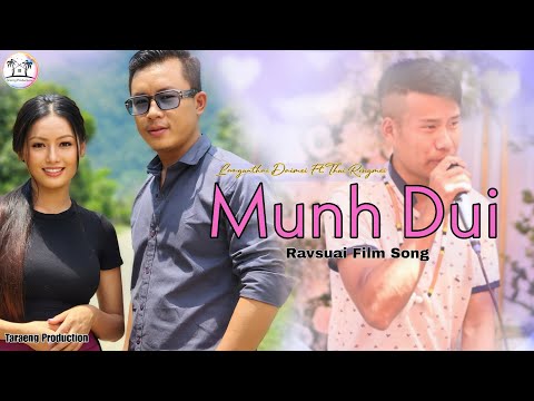 Munh Dui Lyrical Video Ravsuai Film Song Langunthai Daimei Ft Thui Rongmei 2024 Rongmei