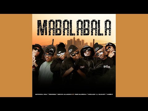 Mabalabala Officixl Rsa Benzoo Sizwe Alakine Bob Mabena Mellow Sleazy