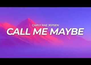 Carly Rae Jepsen Call Me Maybe Lyrics