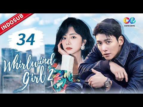 Whirlwind Girl 2 INDO SUB EP34 Chang An Melawan Ting Hao Meski Kakinya Cedera Chinazone Indo Whirlwind Girl 2 INDO SUB EP34 Chang An Melawan Ting Hao Meski Kakinya Cedera Chinazone Indo