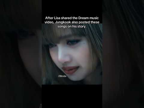After Lisa Shared The Dream Music Video Jungkook Also Posted These Songs On His Story Shorts