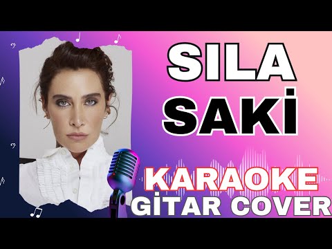 Sıla Saki KARAOKE