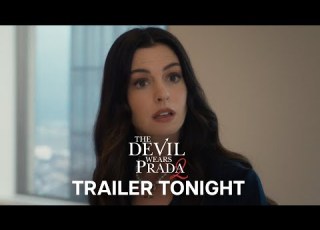 The Devil Wears Prada 2 Trailer Tonight