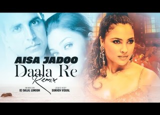  Aisa Jaadu Dala Re Club Remix Future Rave DJ Dalal London Khakee Lara Dutta Akshay Kumar