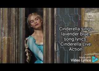  Cinderella Sings Lavender S Blue Dilly Dilly Cinderella Live Action