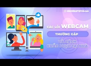  Common Webcam Issues And How To Fix Them At Home