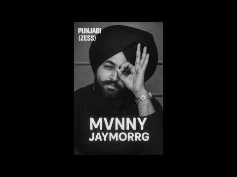 Punjabi Zess Prod Mvnnymusik WelcomeToTheMorrg