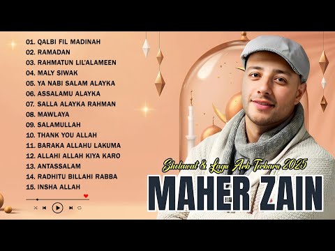 Kumpulan Maher Zain Lagu Terbaik 2025 Maher Zain Full Album 2025 Kumpulan Maher Zain Lagu Terbaik 2025 Maher Zain Full Album 2025