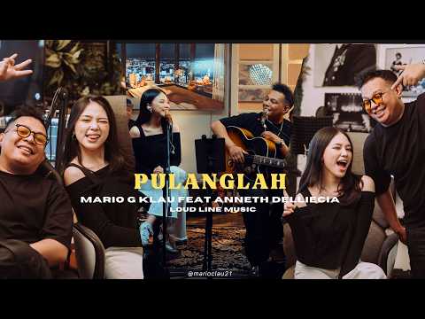 Anneth Delliecia Ft Mario G Klau Pulanglah Live Session LOUD LINE MUSIC Anneth Delliecia Ft Mario G Klau Pulanglah Live Session LOUD LINE MUSIC