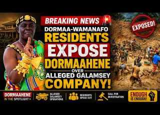 BREAKING Dormaa Wamanafo Residents Expose Dormaahene Over Alleged Galamsey Company