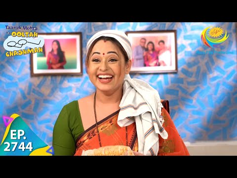 Taarak Mehta Ka Ooltah Chashmah Episode 2744 Full Episode