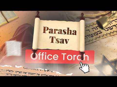 Office Torah Parasha Tsav 28 03 2026